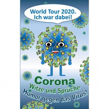 Corona Humor: Witze und Sprüche gegen das Virus von Taane und Theo Von