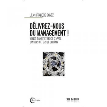 Délivrez-nous du management