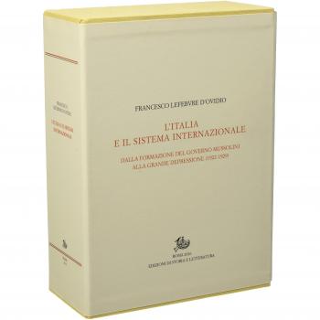 L'Italia e il sistema internazionale. Dalla formazione del governo Mussolini alla grande depressione
