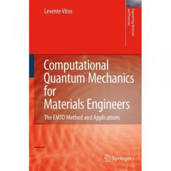 Computational Quantum Mechanics for Materials Engineers
