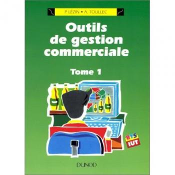 Alain Toullec Outils De Gestion Commerciale : Tome 1 (Dunod)