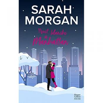 Nuit blanche à Manhattan: Découvrez Noël surprise dans les Highlands, la nouvelle romance de Noël de Sarah Morgan
