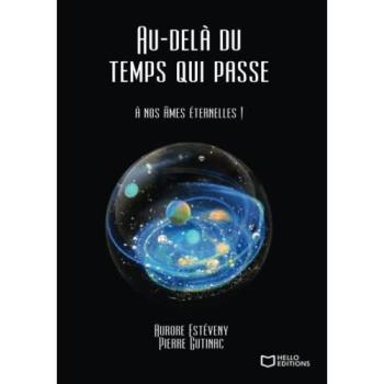 Au-delà du temps qui passe : à nos âmes éternelles