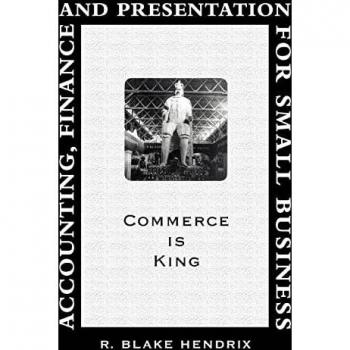 Accounting, finance and presentation for small business paperback