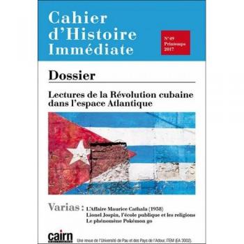 Cahier d'histoire immediate n49 printemps 2017