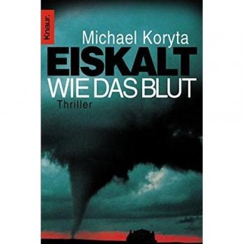 Eiskalt wie das Blut: Thriller