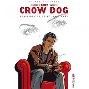Lance Crow Dog Tome 6