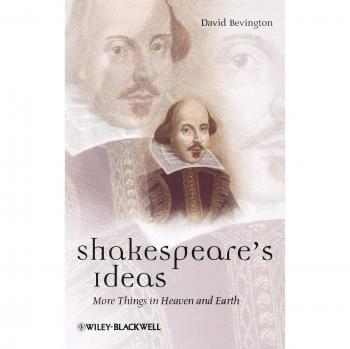 Shakespeare's Ideas: More Things in Heaven and Earth