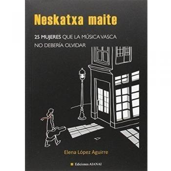 Neskatxa maitea