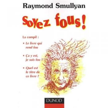 Soyez fous ! : La compil