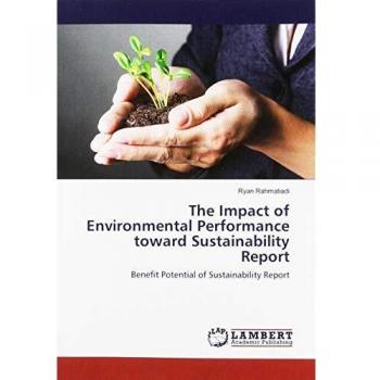 The Impact of Environmental Performance toward Sustainability Report