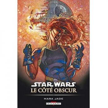 Star Wars le côté obscur, Tome 6 : Mara Jade