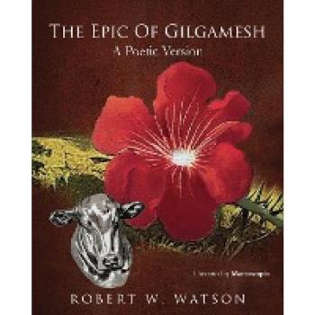 The Epic of Gilgamesh: A Poetic Version