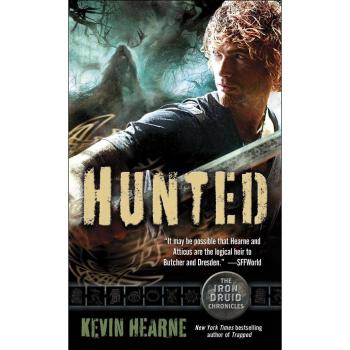 Hunted (The Iron Druid Chronicles, Book Six)