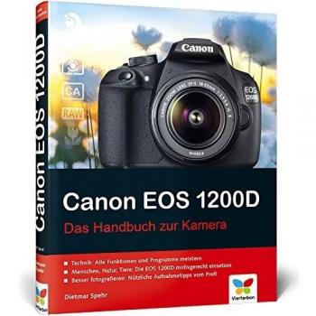 Dietmar Spehr Canon Eos 1200d: Das Handbuch Zur Kamera