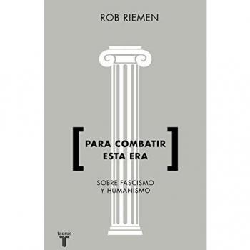 PARA COMBATIR ESTA ERA