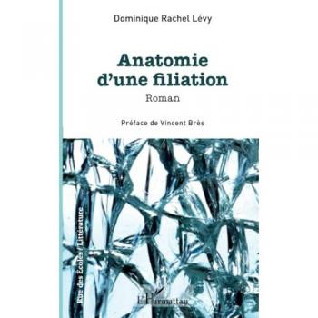 Anatomie d'une filiation