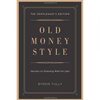 Tully, Byron: Old Money Style
