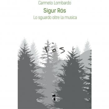 Sigur Rós. Lo sguardo oltre la musica