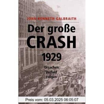 Der große Crash 1929: Ursachen, Verlauf, Folgen
