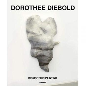Dorothee Diebold. Biomorphic Painting