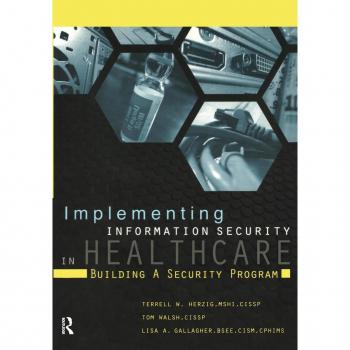 Implementing Information Security in Healthcare