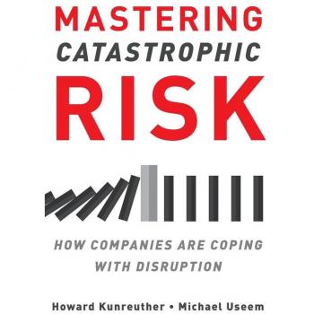 Mastering Catastrophic Risk