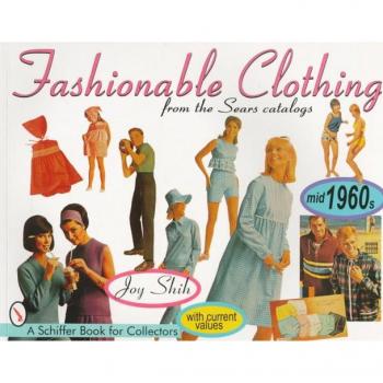 Fashionable Clothing From the Sears Catalogs: Mid-1960s (A Schiffer Book for Collectors)