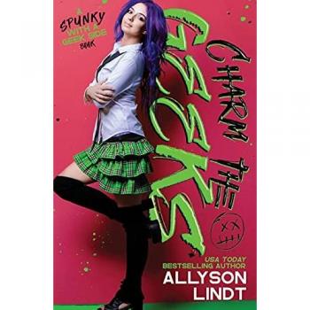 Charm the Geeks (Spunky with a Geek Side, Band 1)