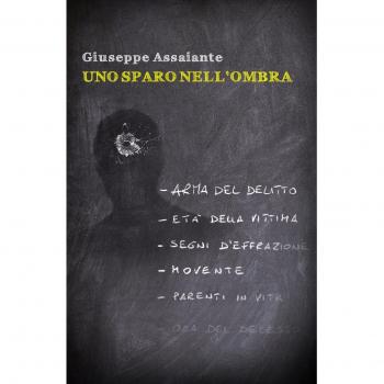 Uno sparo nell'ombra