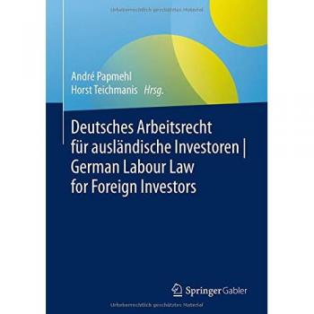 Deutsches Arbeitsrecht für ausländische Investoren | German Labour Law for Foreign Investors