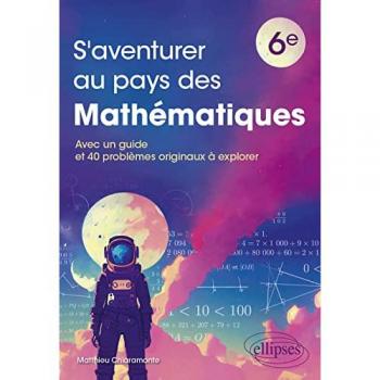 S'aventurer au pays des mathématiques