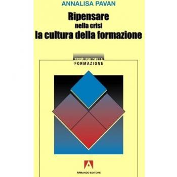Ripensare nella crisi la cultura della formazione