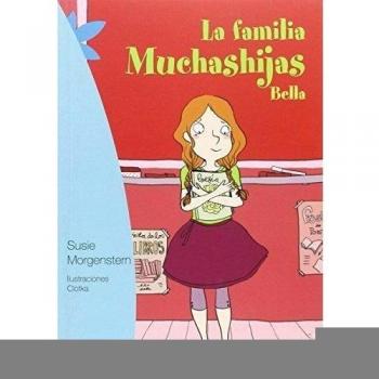La familia muchashijas. Bella.