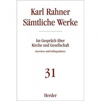 Sämtliche Werke.: Im Gespräch über Kirche und Gesellschaft: Interviews und Stellungnahmen