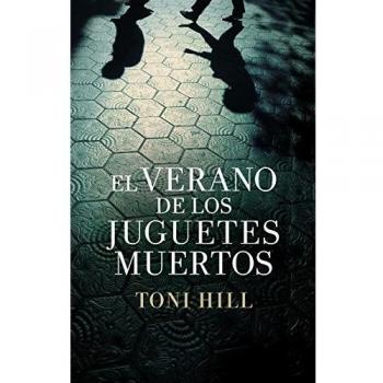 El verano de los juguetes muertos
