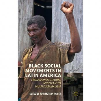 Vitalsource Technologies, Inc. Black Social Movements In Latin America: From Monocultural Mestizaje T
