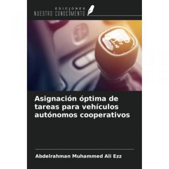 Asignación óptima de tareas para vehículos autónomos cooperativos