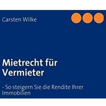 Mietrecht für Vermieter: