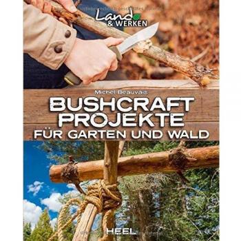 Bushcraft-Projekte