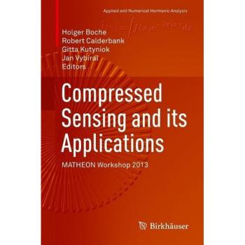 Compressed Sensing and its Applications