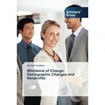Whirlwind of Change: Demographic Changes and Nonprofits