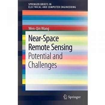 Near-Space Remote Sensing: Potential and Challenges