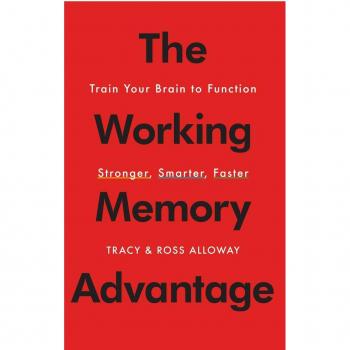 The Working Memory Advantage