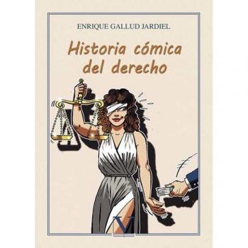 Historia cómica del derecho (Tapa blanda).