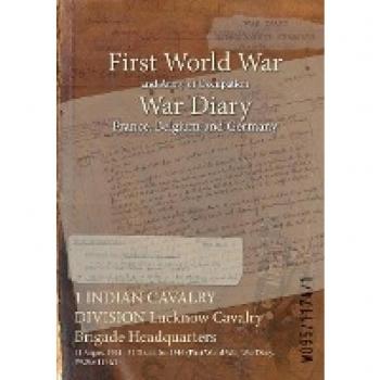 1 INDIAN CAVALRY DIVISION Lucknow Cavalry Brigade Headquarters