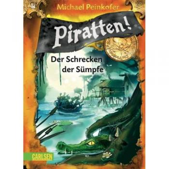 Piratten!, Band 4: Der Schrecken der Sümpfe