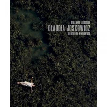 Claudia Joskowicz-quietud En Movimiento-stillness In Motion