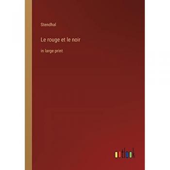 Le rouge et le noir: in large print