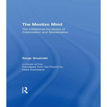 The Mestizo Mind